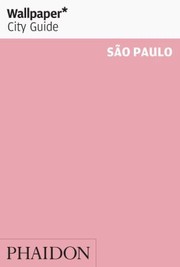 Cover of: Wallpaper City Guide Sao Paulo
            
                Wallpaper City Guides Phaidon Press