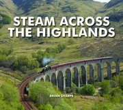 Cover of: Steam Across The Highlands