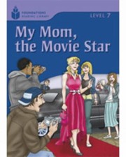 Cover of: My Mom The Movie Star by 