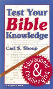 Test Your Bible Knowledge by Carl S. Shoup