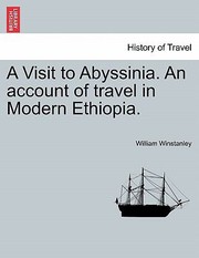 Cover of: A Visit to Abyssinia an Account of Travel in Modern Ethiopia