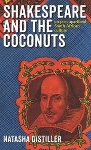 Cover of: Shakespeare And The Coconuts On Postapartheid South African Culture