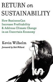 Return on Sustainability by Kevin Wilhelm