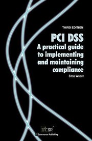 Cover of: PCI Dss a Practical Guide to Implementing and Maintaining Compliance by 