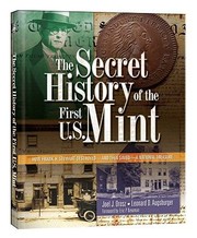 Cover of: The Secret History of the First US Mint by 