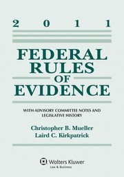 Cover of: Federal Rules of Evidence 2011 Statutory Supplement