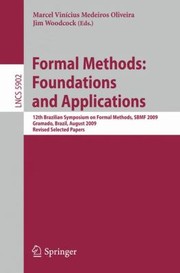 Cover of: Formal Methods Foundations and Applications
            
                Lecture Notes in Computer Science