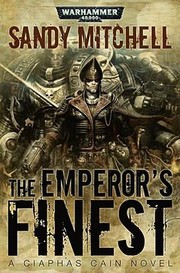 Cover of: The Emperors Finest
            
                Ciaphas Cain