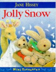 Cover of: JOLLY SNOW (MINI TREASURE S.) by JANE HISSEY (ILLUSTRATOR)