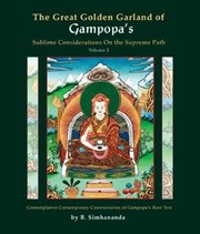 Cover of: The Great Golden Garland of Gampopas Sublime Considerations on the Supreme Path Volume 2