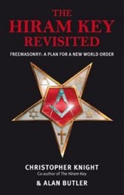 Cover of: The Hiram Key Revisited Freemasonry