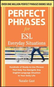 Cover of: Perfect Phrases for ESL Everyday Situations