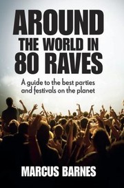 Cover of: Around the World in 80 Raves