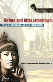 Cover of: Before And After Jamestown Virginias Powhatans And Their Predecessors