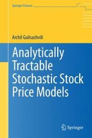 Cover of: Analytically Tractable Stochastic Stock Price Models