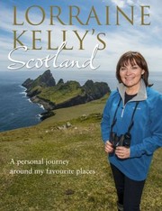 Cover of: Lorraine Kellys Scotland