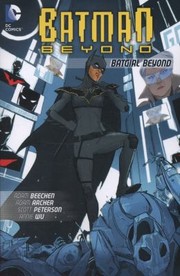 Cover of: Batman Beyond Batgirl Beyond TP by 
