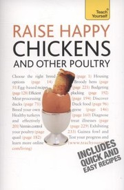 Cover of: Raise Happy Chickens and Other Poultry Victoria Roberts by 