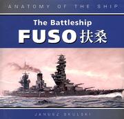 Cover of: The Battleship Fuso: Fuso (Anatomy of the Ship)