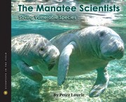 The Manatee Scientists Saving Vulnerable Species by Peter Lourie