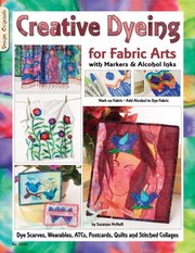 Cover of: Creative Dyeing for Fabric Arts