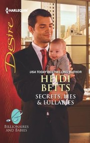 Cover of: Secrets Lies  Lullabies
            
                Harlequin Desire by 