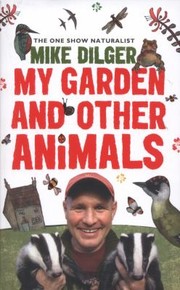 Cover of: My Garden And Other Animals