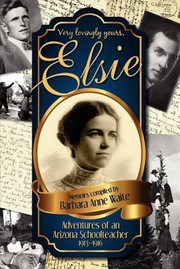 Cover of: Elsie  Adventuresof an Arizona Schoolteacher 19131916 by 