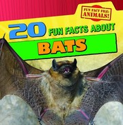 Cover of: 20 Fun Facts About Bats