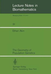 Cover of: The Geometry of Population Genetics
            
                Lecture Notes in Biomathematics