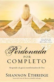 Cover of: Perdonada Por Completo by 