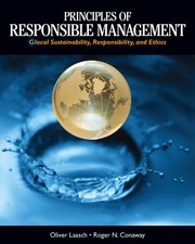 Principles of Responsible Management by Roger N. Conaway