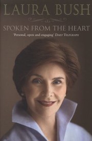 Cover of: Spoken from the Heart Laura Bush