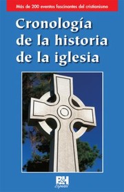 Cover of: Cronologia de La Historia de La Iglesia
            
                Coleccion Temas de Fe by 