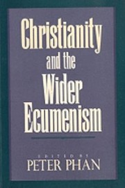 Cover of: Christianity and the Wider Ecumenism
            
                New Era Books