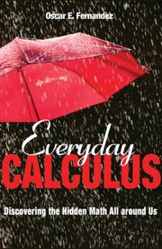 Everyday Calculus by Oscar E. Fernandez
