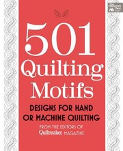 Cover of: 501 Quilting Motifs Designs For Hand Or Machine Quilting