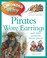 Cover of: I Wonder Why Pirates Wore Earrings And Other Questions About Piracy