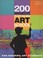 Cover of: 200 Projects to Get You Into Art School