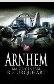Cover of: Arnhem
            
                Pen  Sword Military Classics by 