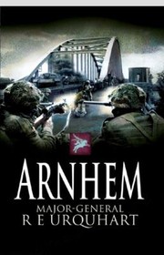 Cover of: Arnhem
            
                Pen  Sword Military Classics