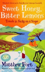 Cover of: Sweet Honey Bitter Lemons by 
