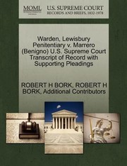 Cover of: Warden Lewisbury Penitentiary V Marrero Benigno US Supreme Court Transcript of Record with Supporting Pleadings by 