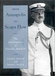 From Annapolis to Scapa Flow by Edward L. Beach Sr.