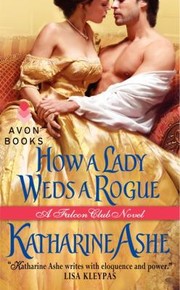 Cover of: How A Lady Weds A Rogue by 