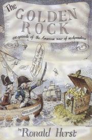 Cover of: The golden rock: an episode of the American War of Independence, 1775-1783