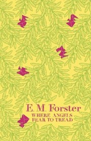 Cover of: Where Angels Fear to Tread by EM Forster by 
