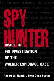 Cover of: Spy hunter by Robert W. Hunter