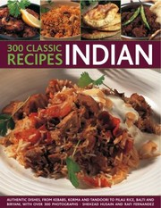 Cover of: 300 Classic Indian Recipes