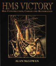 HMS Victory by Alan McGowan, Alan P. McGowan, Alan McGowan